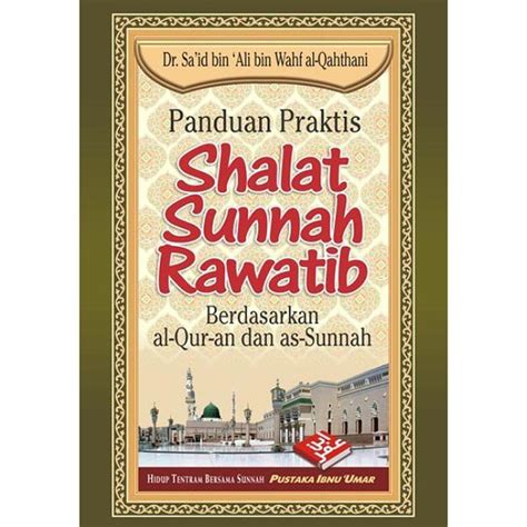 Jual Buku Islam Panduan Lengkap Shalat Sunnah Rawatib Shopee Indonesia