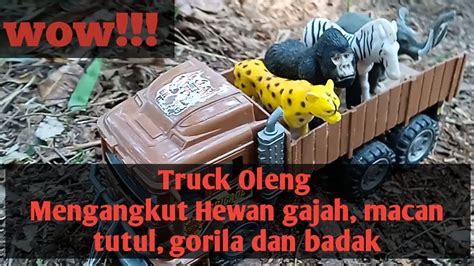 WOW Truck Oleng Angkut Mainan Hewan Hewan Gajah Gorila Macan Tutul