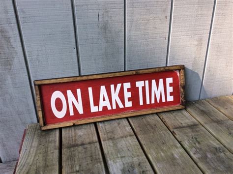 On Lake Time Sign Lake Sign lake Decor by sophisticatedhilbily