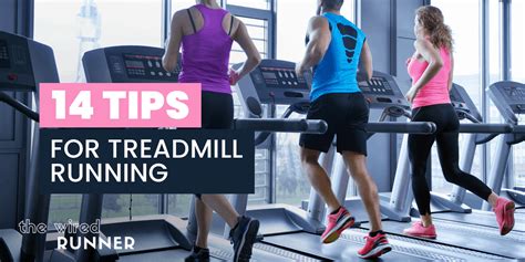 14 Tips for Treadmill Running - The Wired Runner