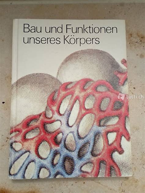 Bau und Funktion unseres Körpers Anatomie Physiologie im Kanton