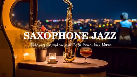 Smooth Jazz Saxophone Instrumental Music For Relax 🎷 Calm Background