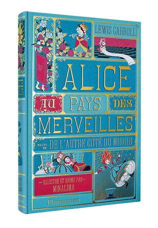 Alice au Pays des Merveilles suivi de L autre côté du miroir de