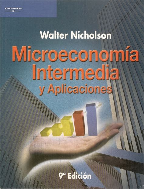 Microeconomía intermedia y aplicaciones Ediciones Técnicas Paraguayas