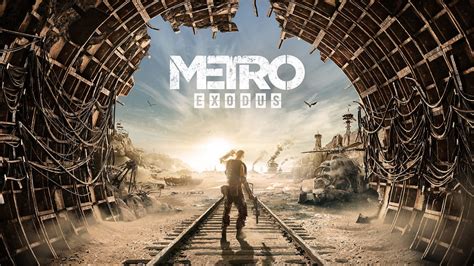 Pre Order Metro Exodus Complete Edition—the Most Immersive Open World