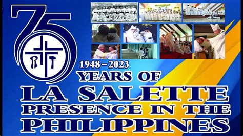 Years Of Presence Of The La Salette Missionaries In The Philippines