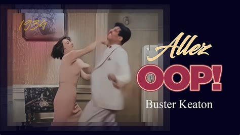 Allez Oop The Best Of Buster Keaton K Color Youtube