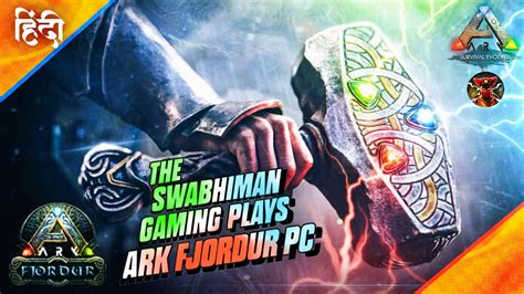 ARK FJORDOR PC IN HINDI Ark Survival Evolved Ark Survival Evolved