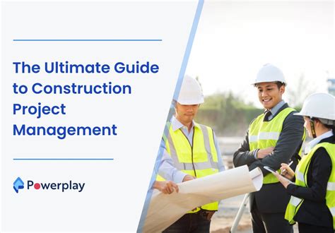 The Ultimate Guide To Construction Project Management