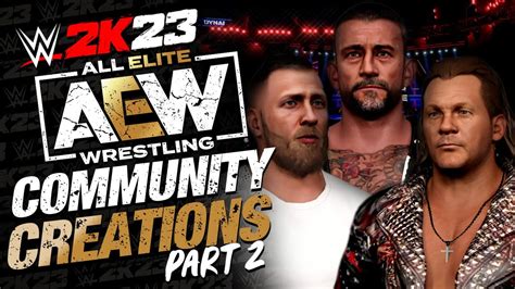 WWE 2K23 AEW COMMUNITY CREATIONS SHOWCASE PART 2 ALL ELITE WRESTLING