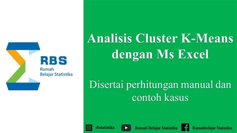 Belajar Perhitungan Manual Analisis Cluster K Means Dengan Excel Youtube