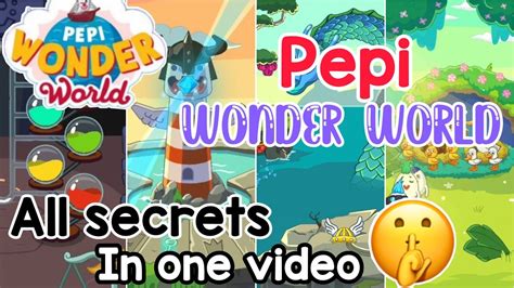 Pepi Wonder World All Secrets In One Video Pepi World All