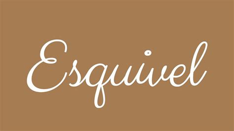 Learn How To Sign The Name Esquivel Stylishly In Cursive Writing YouTube