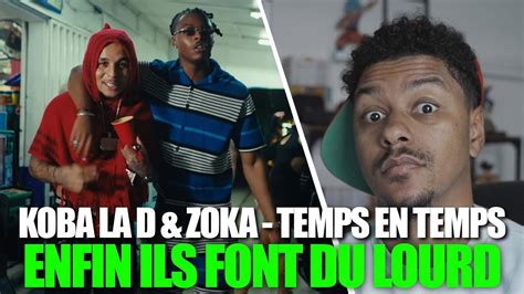 Je R Agis Koba La D X Zola Temps En Temps Reaction Avis Youtube