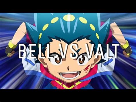 Valt Vs Bell Beyblade Burst Dynamite Battle Episode Youtube