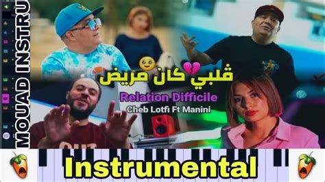 Cheb Lotfi Ft Manini 2023 Galbi Kan Mrid هدمتيه نتيا Instrumental Rai