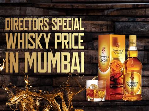 Directors Special Whisky Price In Mumbai 2023 Updated List