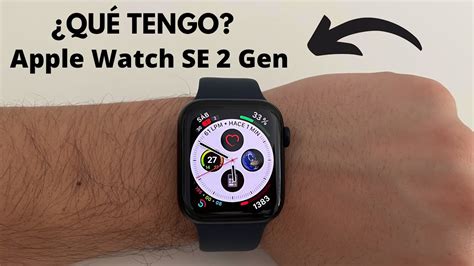 Qu Tengo En Mi Apple Watch Se Gen Watchfaces Y Apps Que Uso