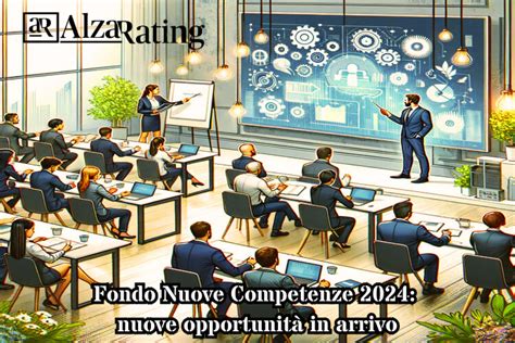 Fondo Nuove Competenze Nuove Opportunit In Arrivo Blog Alzarating