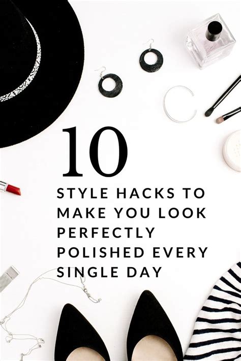 How To Look Polished Every Day 10 Tips For Effortless Style How To