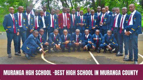 Best Performing High school in Muranga county - VIDEOEMALL