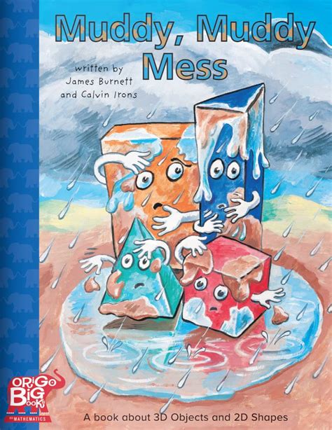 Muddy, Muddy Mess: A book about 3D Objects and 2D Shapes · Books From ...