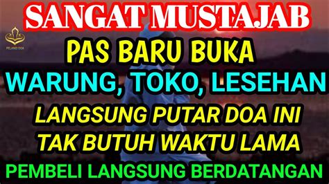 PENGLARIS DAGANG MUSTAJABJUALAN BARU BUKA LANGSUNG DISERBU PEMBELI