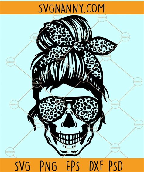 Leopard Print Messy Bun Svg Messy Buns Svg Mom Life Skull Cheetah Svg