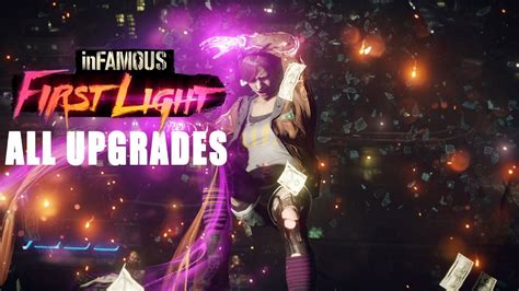 Infamous First Light All Upgrades Showcase Youtube