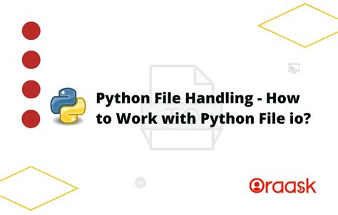 Python File Handling How To Work With Python File Io Oraask