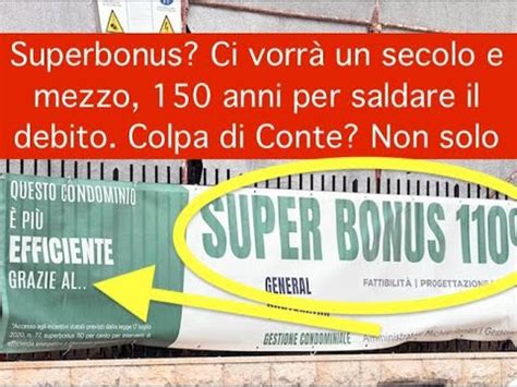 Superbonus Ci vorrà un secolo e mezzo 150 anni per saldare il debito