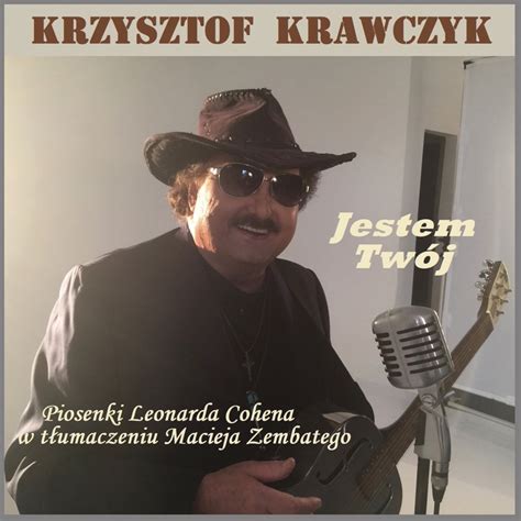 Alleluja Oryg Hallelujah Krzysztof Krawczyk Song Lyrics Music