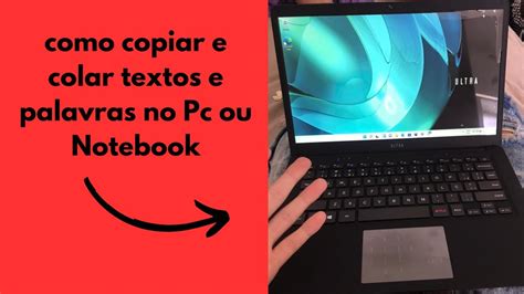 Como Copiar E Colar Textos E Palavras No Pc Ou Notebook YouTube