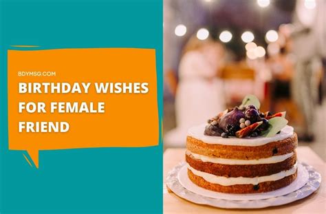 70 Happy Birthday Wishes For Female Friends Bdymsg