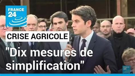 Crise Agricole Gabriel Attal Annonce Dix Mesures De Simplification