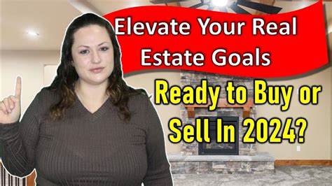 🌟 Elevate Your Real Estate Goals Ready To Buy Or Sell In 2024 🚀🏡