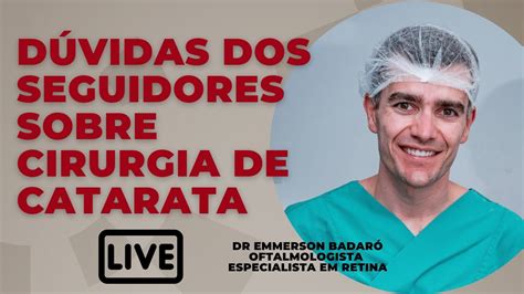 Dúvidas sobre cirurgia de catarata dos seguidores do canal Dr