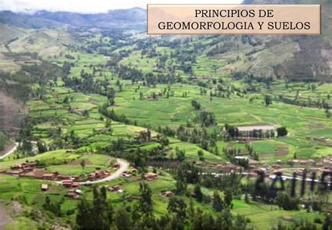 Pdf Principios De Geomorfologia Y Suelos Factores Formadores