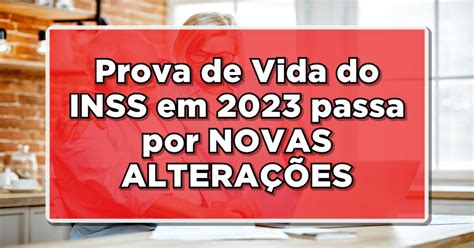 OFICIAL Prova de Vida do INSS em 2023 passa por NOVAS ALTERAÇÕES