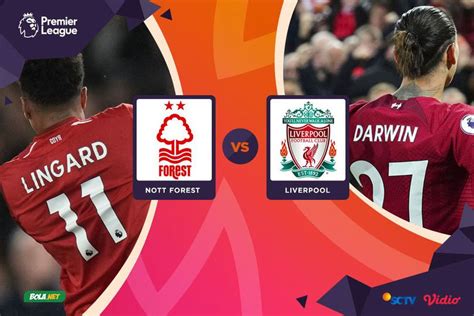 Prediksi Nottingham Forest Vs Liverpool 22 Oktober 2022 Bola Net