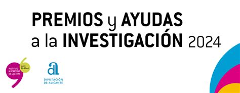 Premios Y Ayudas A La Investigaci N Juan Gil Albert Instituto