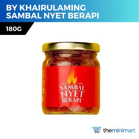 Sambal Nyet Berapi G Chili Paste Halal Original Recipe Versatile