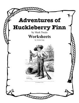 The Adventures Of Huckleberry Finn Worksheet Pdf Juan Breeden