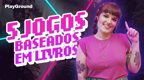 Jogos Baseados Em Livros Youtube