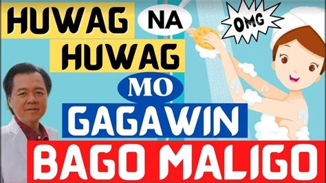 Huwag Na Huwag Mo Gagawin Bago Maligo By Doc Willie Ong Internist And Cardiologist Youtube