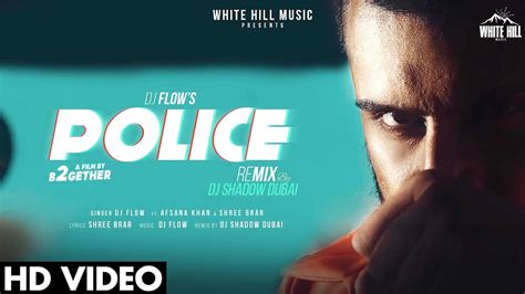 Watch New 2020 Punjabi Song Remix Police Sung By DJ Flow