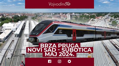 Brza Pruga Novi Sad Subotica Maj Youtube