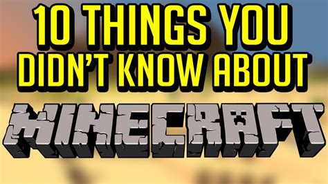 10 Things You Didn T Know About Minecraft Youtube