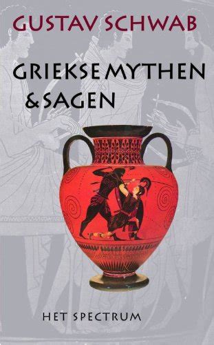 Griekse Mythen En Sagen Schwab Gustav Iberlibro