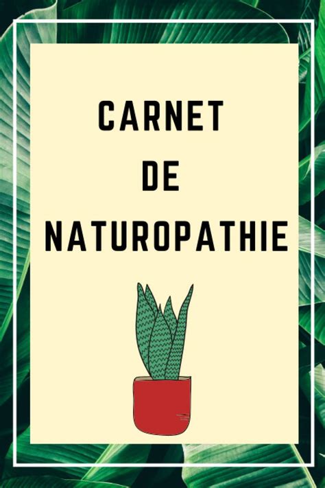 Buy Carnet De Naturopathie Carnet De Suivi I Carnet De Fiches Patients